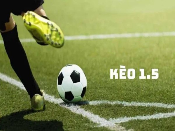 Cách đọc kèo tài xỉu 1 trái rưỡi hay (1:1/2 hoặc 1.5)