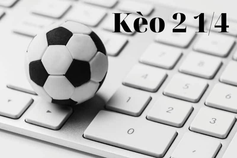 Kèo 21/4 tài xỉu áp dụng trong trường hợp nào?